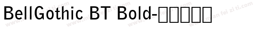 BellGothic BT Bold字体转换